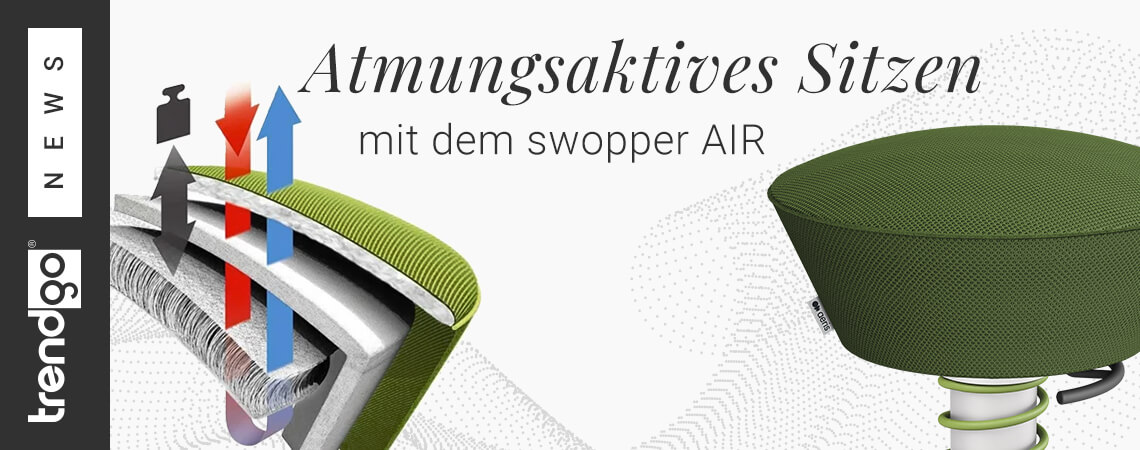 Aeris Swopper Air - für extraweiches Sitzen - News: Aeris Swopper Air - für extraweiches Sitzen | trendgo GmbH